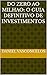DO ZERO AO MILHAO: O GUIA DEFINITIVO DE INVESTIMENTOS (Portuguese Edition)