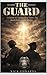 The Guard: Leadership Lesso...