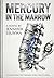 Mercury in the Marrow: A Cyberpunk Tech-Noir Thriller.