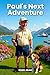 Paul's Next Adventure