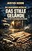 Die Hagenbrok-Akten 03 – Das stille Gelände: Was aus den Krankenakten verschwand (Die Hagenbrok Akten 3) (German Edition)