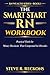 The Smart Start RN Workbook: Practical Tools for Money Decisions That Compound for Decades (The RN Wealth Series)