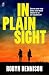 In Plain Sight