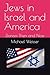 Jews in Israel and America:...