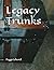 Legacy Trunks
