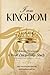 I AM KINGDOM - A Six Week Discipleship Study