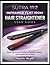 SUTRA IR2 INFRARED FLAT IRON HAIR STRAIGHTENER USER GUIDE: Master Infrared Heat Styling For Healthier, Shinier, Salon-Quality Hair At Home