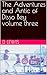 The Adventures and Antic of Disso Bey volume three