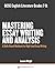 GCSE English Literature Grades 7–9: Mastering Essay Writing & Analysis: A Skills-Based Workbook for High-Level Essay Writing