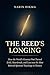 The Reed's Longing: The Life, Love, and Eternal Wisdom of Rumi