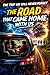 The Road That Came Home With Us (The Trip We Will Never Forget Book 3)