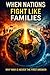 When Nations Fight Like Families: Why War Is Never the First Answer