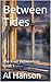 Between Tides: The River Between Us Book 1