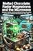 Melted Chocolate: Radar Magnetrons and the Microwave: Radiation, Cavities, and the Accidental Culinary Revolution in Post-War Appliance Manufacturing, 1945–1955