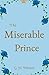 The Miserable Prince
