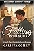Falling Into You: Holloway ...