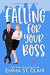 Book cover for Falling for Your Boss (Love Clichés, #2)
