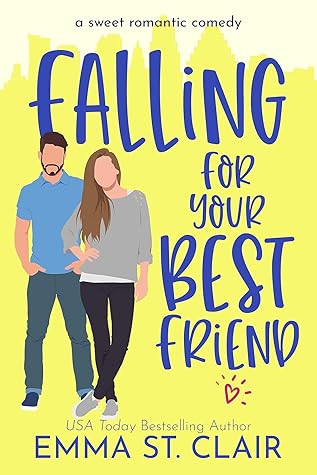 Falling for Your Best Friend (Love Clichés, #4)