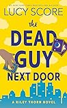 The Dead Guy Next...