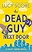 The Dead Guy Next Door (Riley Thorn #1)