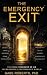 The Emergency Exit: Staying...