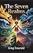 The Seven Realms : The Child Who Was Promised