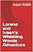 Lorena and Ivaan’s Whistling Woods Adventure (Lorena and Ivaan Stories)