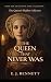 The Queen That Never Was: A...