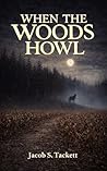when the woods howl