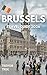 BRUSSELS TRAVEL GUIDE 2026