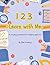 1 2 3 Learn with Me: A counting workbook for children aged 3-5 (Learn with Me Series)