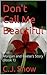 Don't Call Me Beautiful: Morgan and Reese's Story (Book 1)