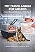 Live Animal Shipping Stickers for Dogs Cats Pets | Pet Travel Labels | Fragile Handle With Care Printable Delivery Labels PDF: For moving, travel, and safe pet transport
