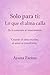 Solo para ti: Lo que el alma calla (Spanish Edition)