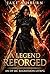 A Legend Reforged: An OP MC...