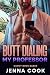 Butt Dialing My Professor: ...