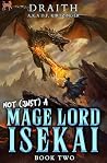 Not (Just) a Mage...