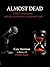 ALMOST DEAD: The Final Conversation Before the Author’s Planned Death: Cary Harrison in dialogue with Derek Scott (Midnight Transmission)
