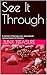 See It Through: A memoir of hip-hop, love, and cultural representation of Herstory (Herstory: See It Through)