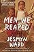 men we reaped by Jesmyn Ward