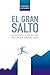 El Gran Salto: Atrévete a vivir del Network Marketing (Spanish Edition)