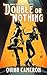 Double or Nothing (Sinful N...