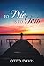 To Die Is To Gain