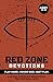 Red Zone Devotions | Play Hard. Honor God. Next Play.: to Build Confidence, Strengthen Faith, Lock In Purpose, and Grow Mental Toughness Through Jesus ... Guys (Christian Family Devotionals)