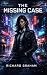 The Missing Case (The Neoci...