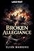 Broken Allegiance