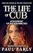 The Life of Cub: 6th Centur...