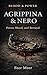 Agrippina & Nero: Power, Blood, and Betrayal (Blood & Power)