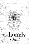 The Lonely Child:...