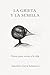 LA GRIETA Y LA SEMILLA: TEXTOS PARA VOLVER A LA VIDA (Spanish Edition)